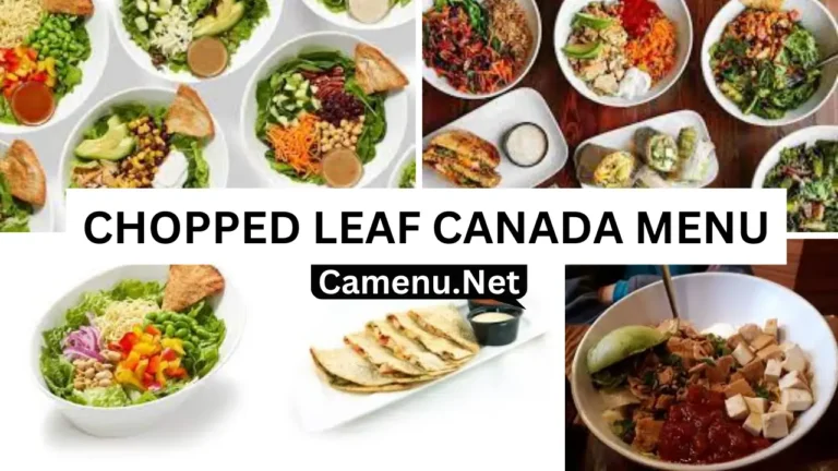 Chopped Leaf Canada Menu Updated Prices List 2024