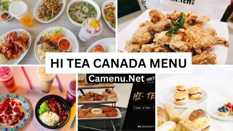 Hi Tea Canada Menu Latest Prices 2024